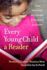 9780807758113-0807758116-Every Young Child a Reader: Using Marie Clay's Key Concepts for Classroom Instruction (Language and Literacy Series)