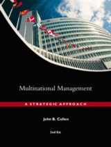 9780324132854-0324132859-Multinational Management: A Strategic Approach