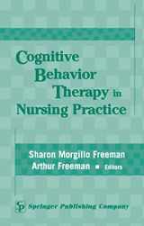 9780826127068-0826127061-Cognitive Behavior Therapy in Nursing Practice
