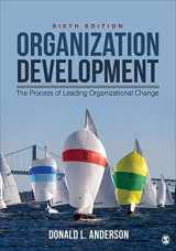 9781071876206-1071876201-Organization Development: The Process of Leading Organizational Change