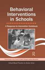 9780415875844-0415875846-Behavioral Interventions in Schools: A Response-to-Intervention Guidebook (School-Based Practice in Action)