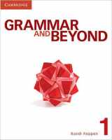 9781107668171-1107668174-Grammar and Beyond Level 1 Student's Book, Workbook, and Writing Skills Interactive in L2 Pack