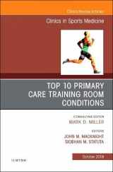 9780323672221-0323672221-Top 10 Primary Care Training Room Conditions (Volume 38-4) (The Clinics: Internal Medicine, Volume 38-4)