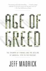 9781400075669-1400075661-Age of Greed: The Triumph of Finance and the Decline of America, 1970 to the Present