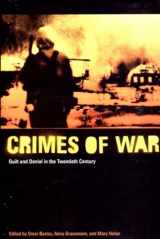 9781565846548-1565846540-The Crimes of War: Guilt and Denial in the Twentieth Century