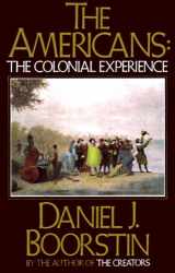 9780394705132-0394705130-The Americans: The Colonial Experience