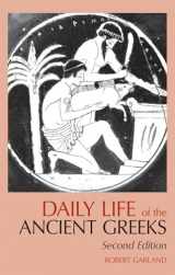 9781624661297-1624661297-Daily Life of the Ancient Greeks (Greenwood Press "Daily Life Through History")