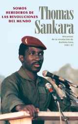 9780873489928-0873489926-Somos herederos de las revoluciones del mundo. Discursos de la revolución de Burkina Faso, 1983-87 (Spanish Edition)