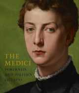 9781588397300-1588397300-The Medici: Portraits and Politics, 1512-1570