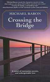 9780981956817-0981956815-Crossing the Bridge