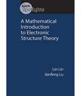 9781611975796-1611975794-A Mathematical Introduction to Electronic Structure Theory (SIAM Spotlights)