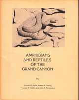 9780938216179-0938216171-Amphibians and Reptiles of the Grand Canyon National Park (Monograph Number 4)