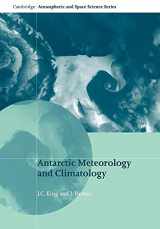 9780521039840-0521039843-Antarctic Meteorology and Climatology (Cambridge Atmospheric and Space Science Series)
