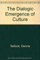 9780252021466-0252021460-The Dialogic Emergence of Culture