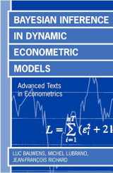 9780198773122-0198773129-Bayesian Inference in Dynamic Econometric Models (Advanced Texts in Econometrics)