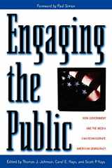 9780847688906-0847688909-Engaging the Public: How Government and the Media Can Reinvigorate American Democracy