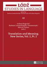 9783631670613-3631670613-Translation and Meaning. New Series, Vol. 2, Pt. 2 (Lodz Studies in Language)