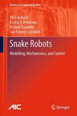 9781447129950-1447129954-Snake Robots: Modelling, Mechatronics, and Control (Advances in Industrial Control)