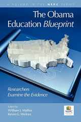 9781617351839-1617351830-The Obama Education Blueprint: Researchers Examine the Evidence (The National Education Policy Center Series)