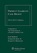 9781454827375-1454827378-Product Liability Case Digest, 2014-2015 Edition