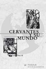 9783935004992-3935004990-Cervantes y su mundo, II (Teatro del siglo de oro: estudios de literatura, 91)