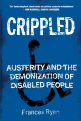 9781786637888-178663788X-Crippled: Austerity and the Demonization of Disabled People