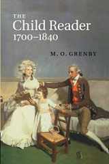 9781107449268-110744926X-The Child Reader, 1700–1840 (English and English Edition)