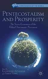 9780230338289-0230338283-Pentecostalism and Prosperity: The Socio-Economics of the Global Charismatic Movement (Christianities of the World)