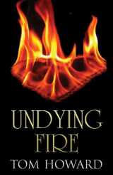 9781627728737-1627728732-Undying Fire