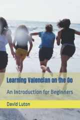 9781508939818-1508939810-Learning Valencian on the Go: An Introduction for Beginners
