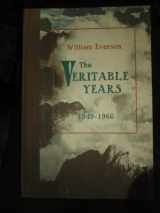 9780876853795-0876853793-The veritable years, 1949-1966