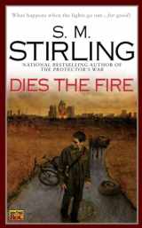 9780451460417-0451460413-Dies the Fire: A Novel of the Change