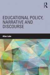 9781138502949-1138502944-Educational Policy, Narrative and Discourse