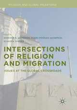 9781349954469-1349954462-Intersections of Religion and Migration: Issues at the Global Crossroads (Religion and Global Migrations)