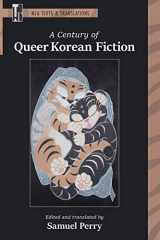 9781603296274-1603296271-A Century of Queer Korean Fiction (MLA Texts and Translations)