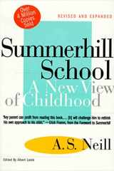 9780312141370-0312141378-Summerhill School: A New View of Childhood