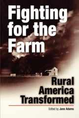 9780812218305-0812218302-Fighting for the Farm: Rural America Transformed