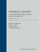 9781531001490-1531001491-Federal Courts: Cases and Materials on Judicial Federalism and the Lawyering Process