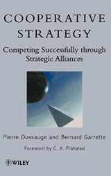 9780471974925-0471974927-Cooperative Strategy: Competing Successfully Through Strategic Alliances
