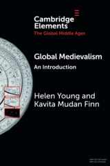 9781009113366-1009113364-Global Medievalism (Elements in the Global Middle Ages)