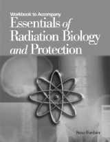 9780766813311-0766813312-Essentials of Radiation Biology and Protection Student Workbook