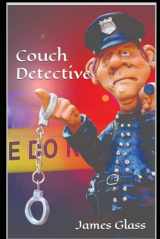 9781079140095-1079140093-Couch Detective (Couch Detective Series)