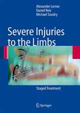 9783540698920-3540698922-Severe Injuries to the Limbs: Staged Treatment