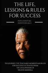 9781790217618-179021761X-Nelson Mandela: The Life, Lessons & Rules for Success