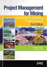 9780873354943-087335494X-Project Management for Mining: Handbook for Delivering Project Success