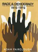 9780820331140-0820331147-Race and Democracy: The Civil Rights Struggle in Louisiana, 1915-1972