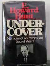 9780399114465-0399114467-Undercover: Memoirs of An American Secret Agent