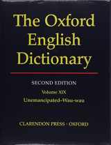 9780198612315-0198612311-Oxford English Dictionary: Vol. 19: Unemancipated - Wau-wau