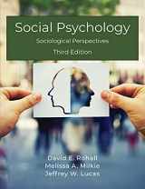 9781478646433-1478646438-Social Psychology: Sociological Perspectives, Third Edition