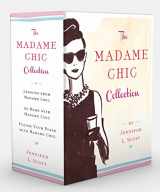 9781501147661-1501147668-The Madame Chic Collection: Lessons from Madame Chic, At Home with Madame Chic, and Polish Your Poise with Madame Chic